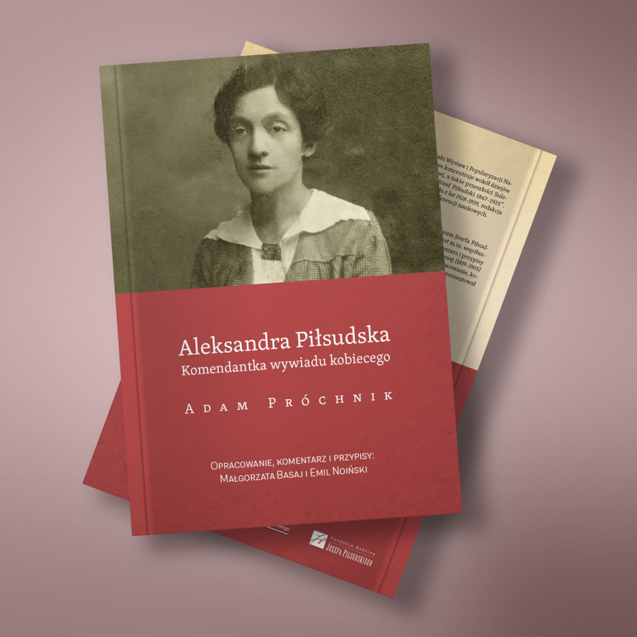 Książka: Aleksandra Piłsudska. Komendantka wywiadu kobiecego - przód okładki