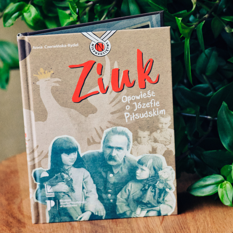 Książka: Ziuk. Opowieść o Józefie Piłsudskim + płyta CD